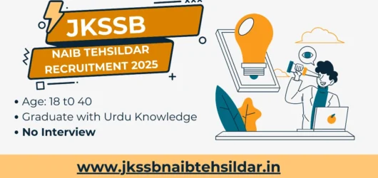 JKSSB Naib Tehsildar Recruitment 2025 : Apply for 75 Posts